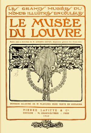 [Gutenberg 51023] • Le musée du Louvre, tome 1 (of 2)